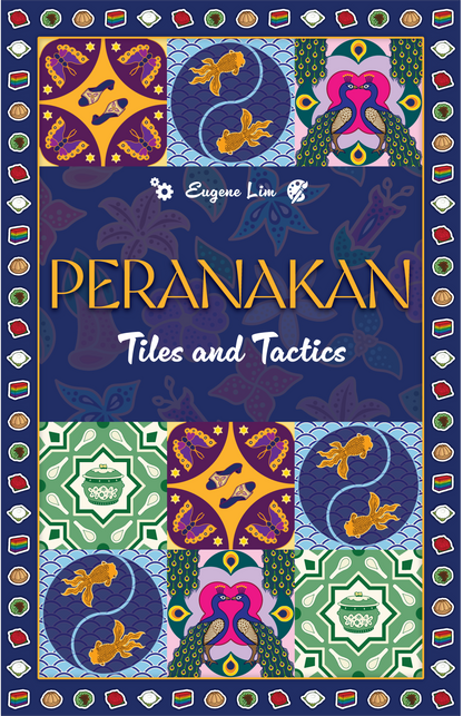 Peranakan: Tiles and Tactics